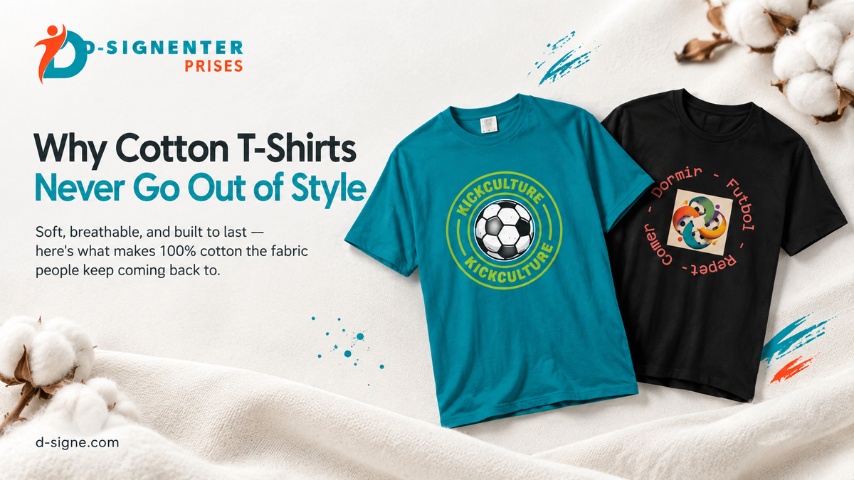 Cotton T-shirts for custom graphic designs, featuring teal and black printed tees, cotton bolls, and D-Signe Enterprises branding.